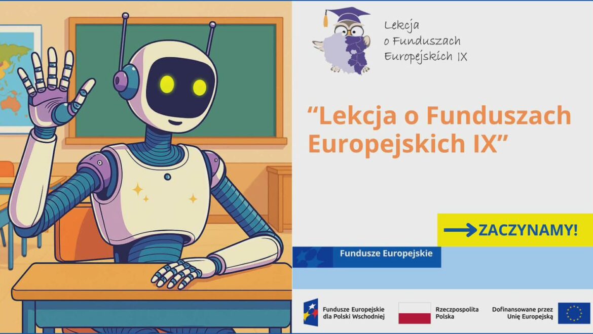 „Lekcja o Funduszach Europejskich IX”