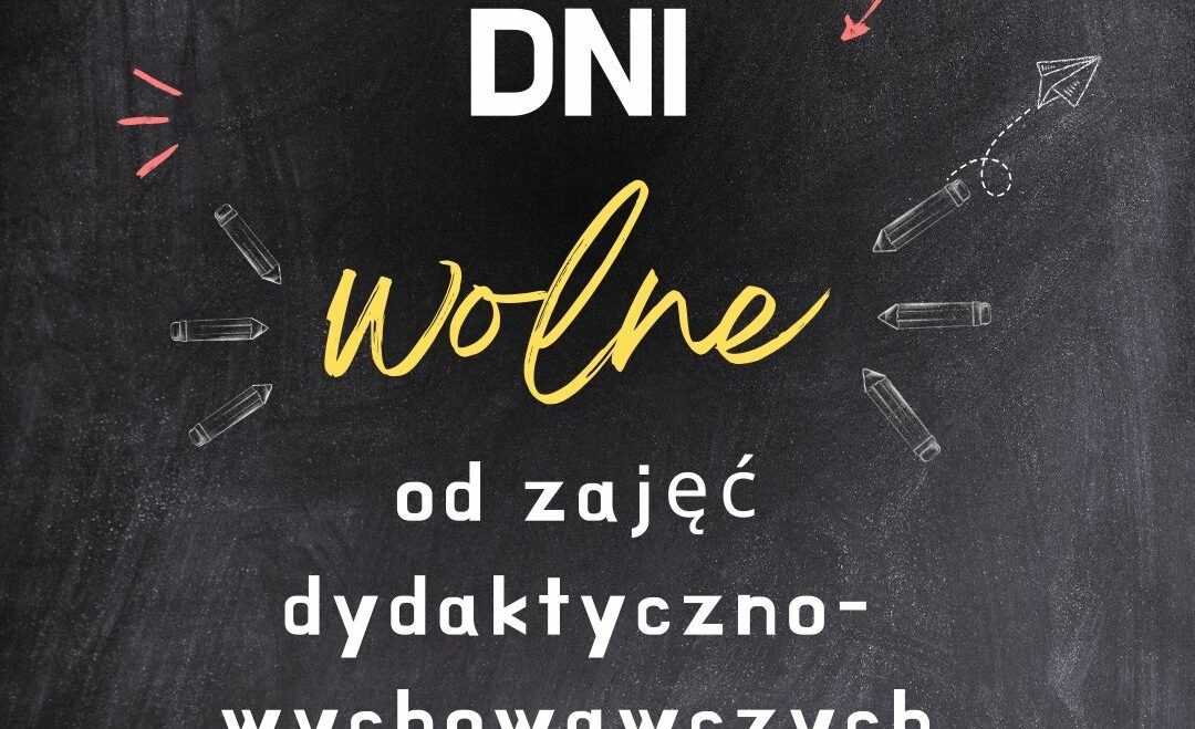 Dni wolne od zajęć dydaktyczno-wychowawczych